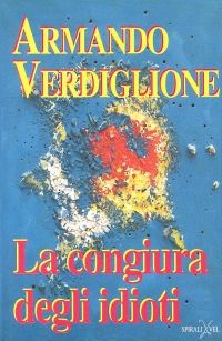 La congiura degli idioti. Una finzione letteraria