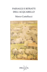 Paesaggi e ritratti dell'acquarello
