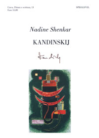 Vasilij Kandinskij, Ely Bielutin