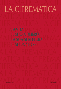 La vita. Il suo numero, la sua scrittura, il suo valore