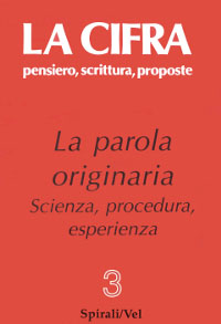 La parola originaria. Scienza, procedura, esperienza