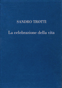 La celebrazione della vita