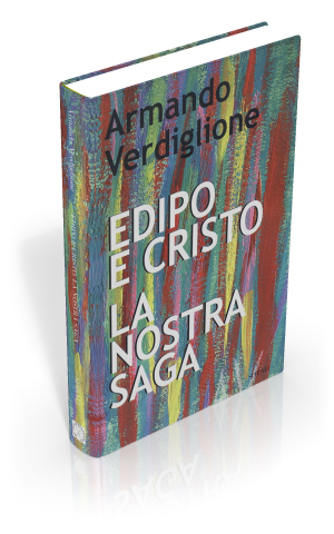 Edipo e Cristo. La nostra saga