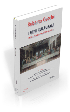 I beni culturali. Testimonianza materiale di civilt