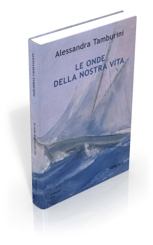 Le onde della nostra vita