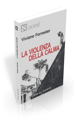 La violenza della calma