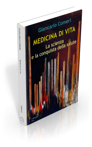 Medicina di vita. La scienza e la conquista della salute