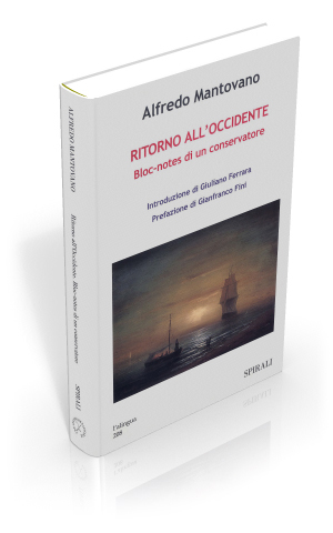 Ritorno all'occidente. Bloc-notes di un conservatore