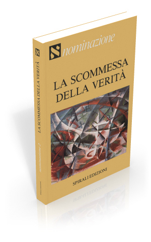 La scommessa della verit