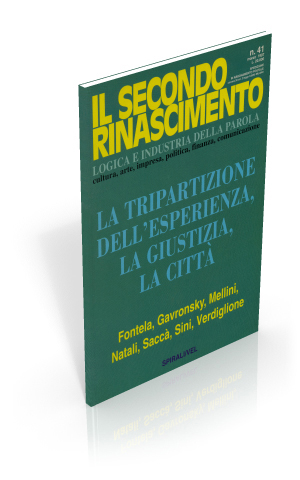 La tripartizione dell'esperienza, la giustizia, la citt