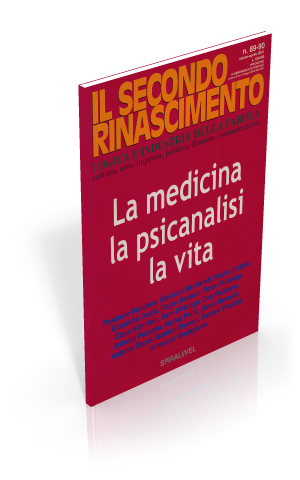 La medicina, la psicanalisi, la vita