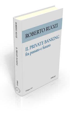 Il Private Banking fra passato e futuro