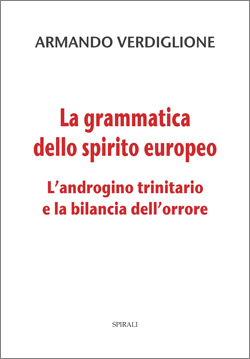 La grammatica dello spirito europeo