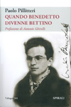 Paolo Pillitteri, "Quando Benedetto divenne Bettino"