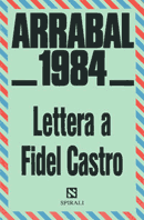 Lettera a Fidel Castro: 1984