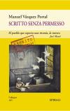 Manuel Vázquez Portal, "Scritto senza permesso"