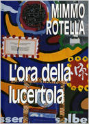 L&rsquo;ora della lucertola