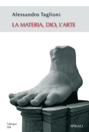 La materia, Dio, l'arte