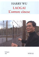 Laogai. L'orrore cinese
