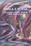 Banca e borsa. Un percorso di vita, di studi e di esperienze