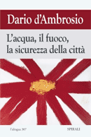 L'acqua, il fuoco, la sicurezza della città