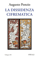 La dissidenza cifrematica