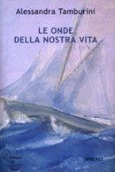 Le onde della nostra vita