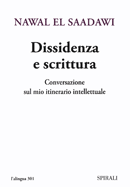 Dissidenza e scrittura. Conversazione sul mio itinerario intellettuale