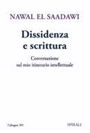 Nawal El Saadawi, "Dissidenza e scrittura"