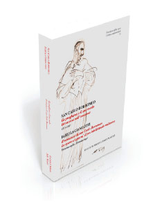 La preghiera e il suo modo - Il romanzo di san Carlo Borromeo
