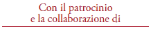 Con il patrocinio e la collaborazione di