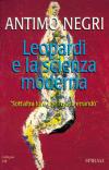 Leopardi e la scienza moderna.  "Sott'altra luce che l'usata errando"