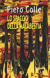 Lo spaccio della malabestia