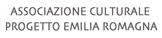 Associazione Culturale Progetto Emilia Romagna